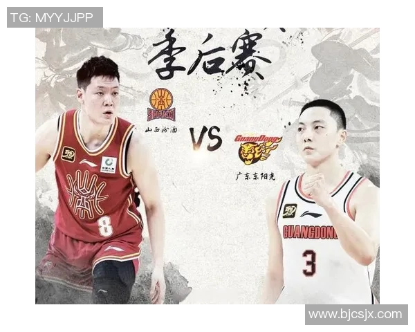 2017年CBA季后赛广东队与山西队激战回顾与精彩瞬间分析
